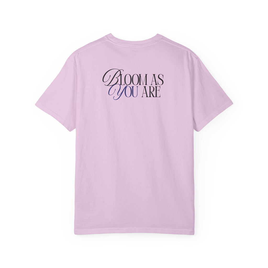 Wildflower Inspirational T-Shirt — "Bloom As You Are"