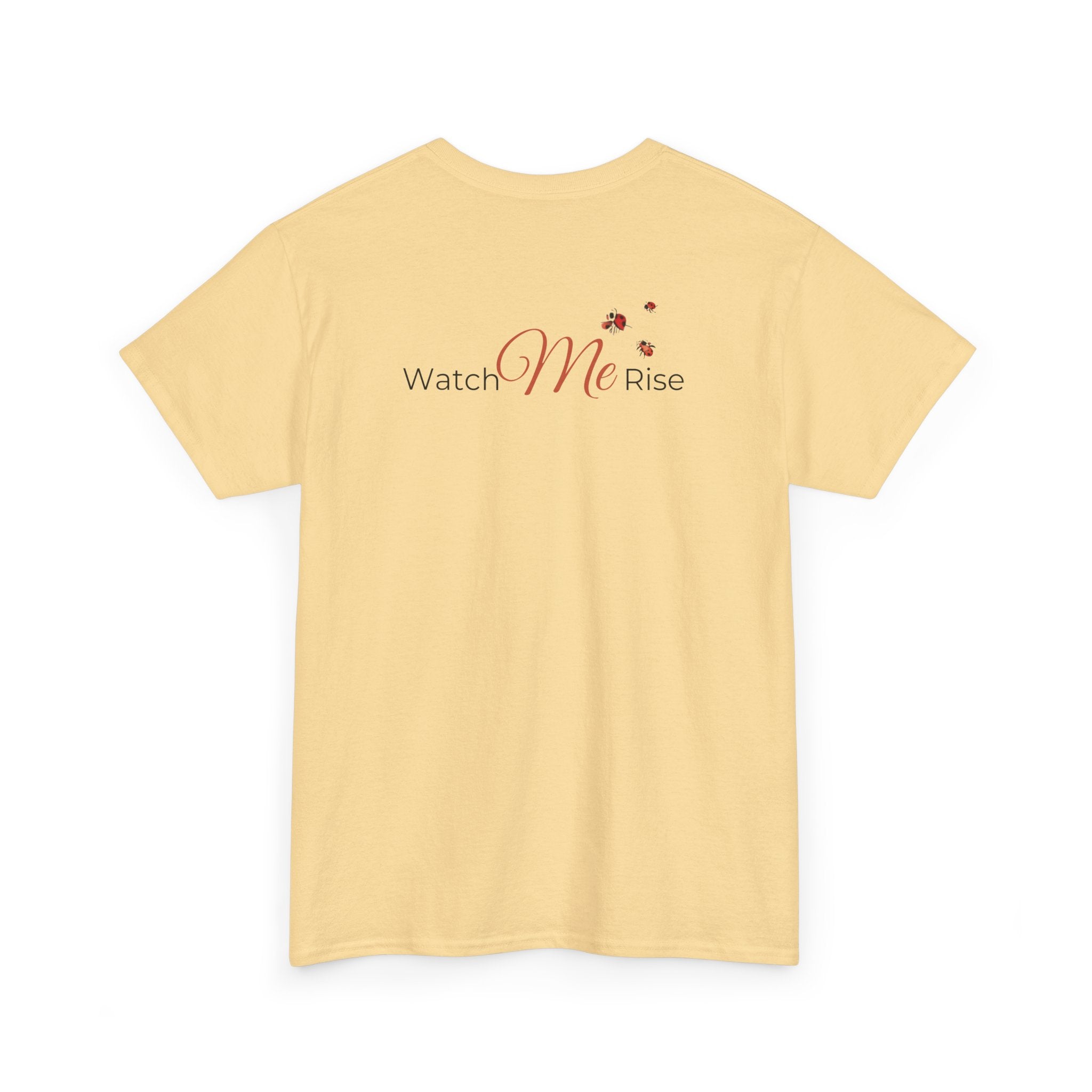 Wildflower Motivational T-Shirt — "Watch Me Rise"
